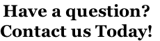 Have a question?
Contact us Today!
